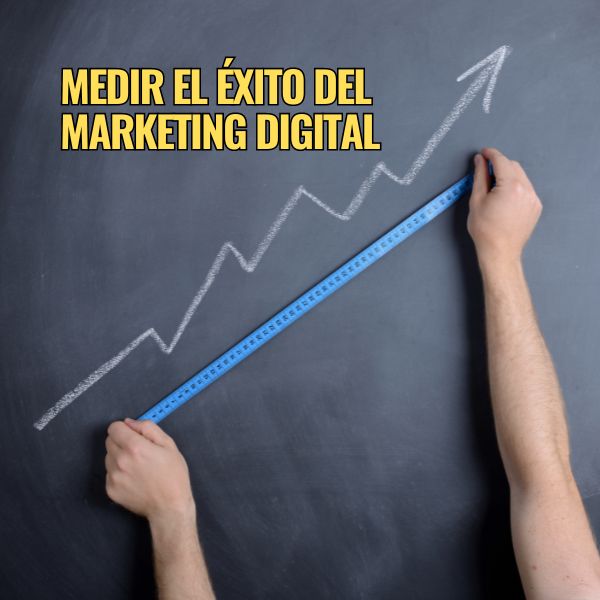 medir el éxito del marketing digital